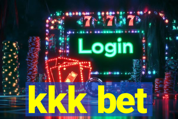kkk bet