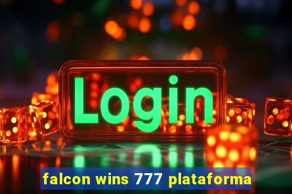 falcon wins 777 plataforma