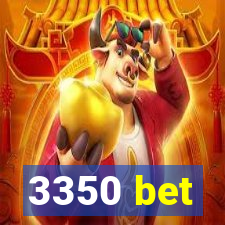 3350 bet