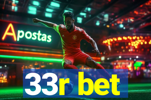 33r bet