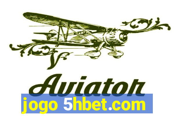 jogo 5hbet.com