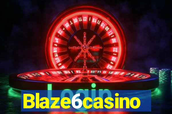 Blaze6casino