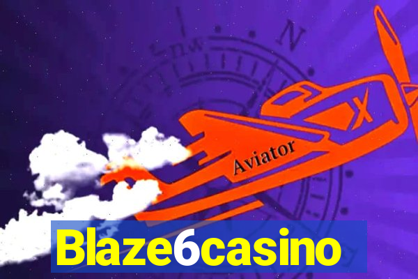 Blaze6casino