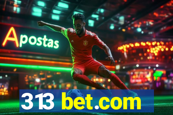 313 bet.com