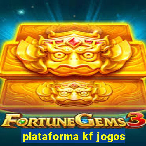 plataforma kf jogos