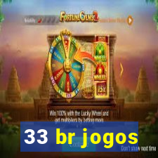 33 br jogos