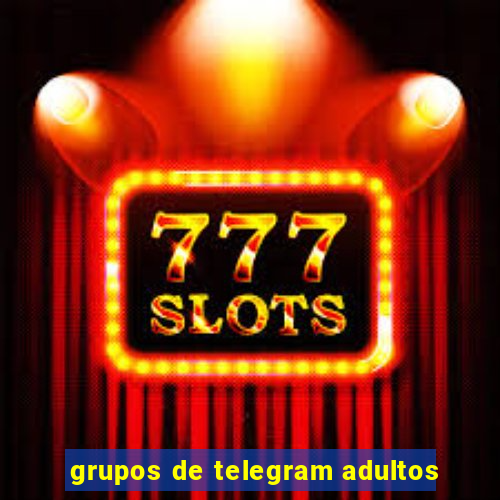 grupos de telegram adultos