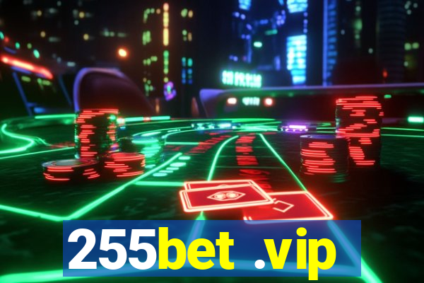 255bet .vip