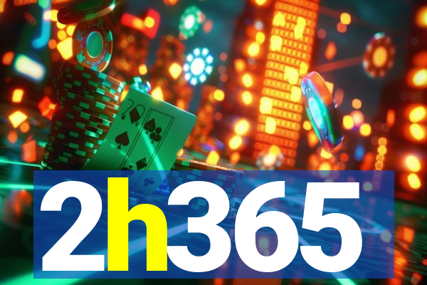 2h365