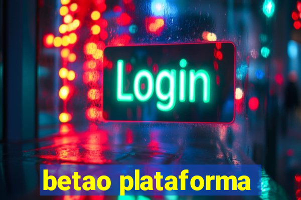 betao plataforma