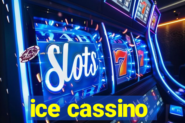 ice cassino