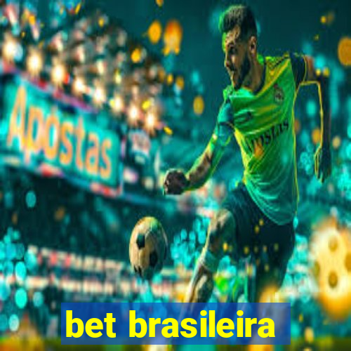 bet brasileira