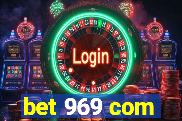 bet 969 com