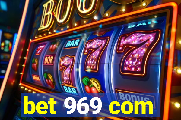 bet 969 com