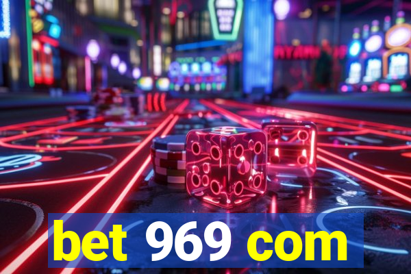 bet 969 com