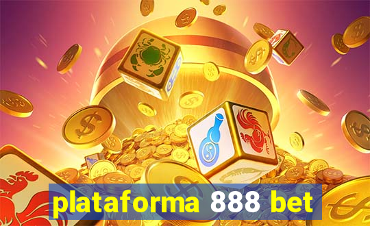 plataforma 888 bet