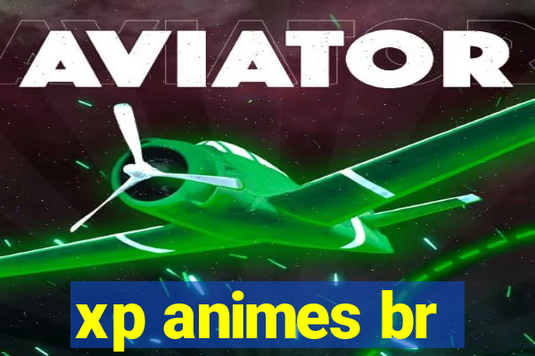 xp animes br