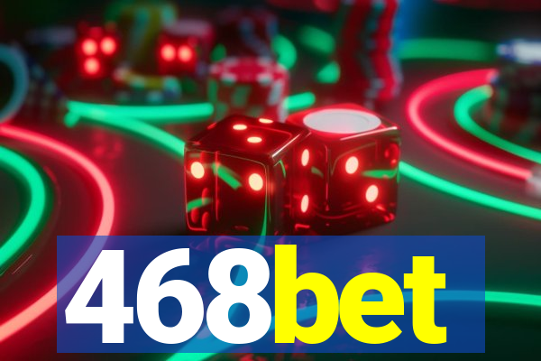 468bet