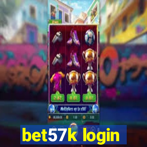 bet57k login