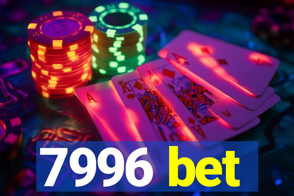 7996 bet
