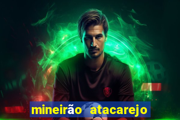 mineirão atacarejo porto seguro