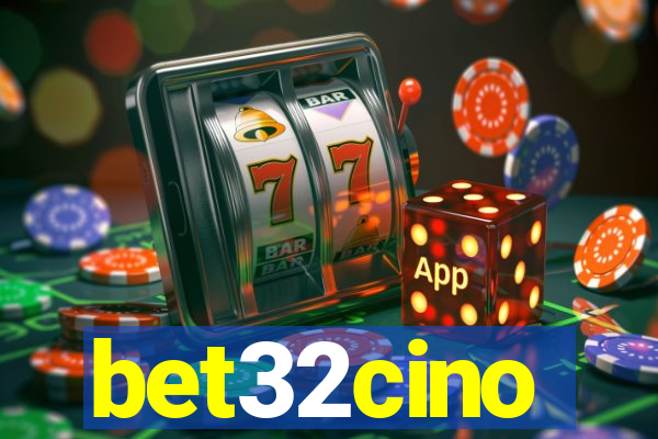 bet32cino