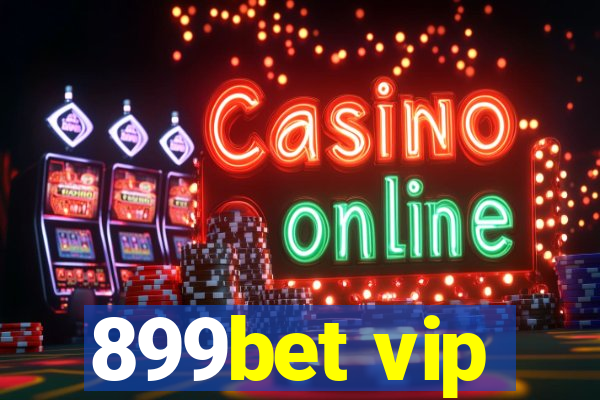899bet vip
