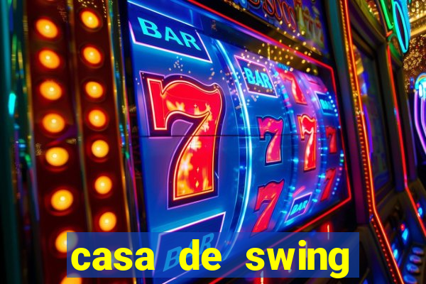 casa de swing salvador bahia
