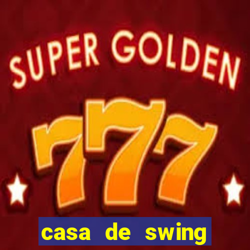 casa de swing salvador bahia