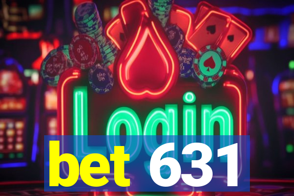 bet 631