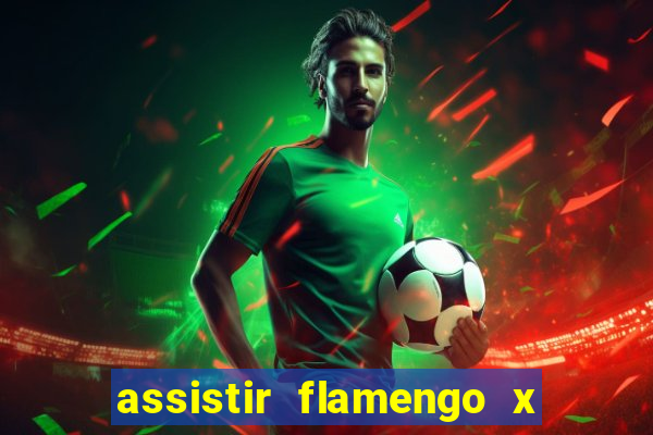 assistir flamengo x fortaleza futemax