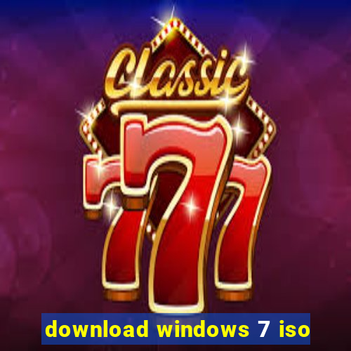 download windows 7 iso