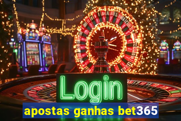 apostas ganhas bet365