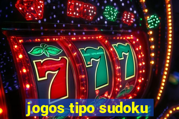 jogos tipo sudoku