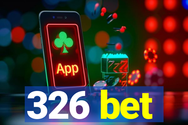 326 bet