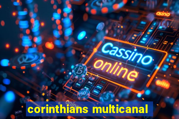corinthians multicanal