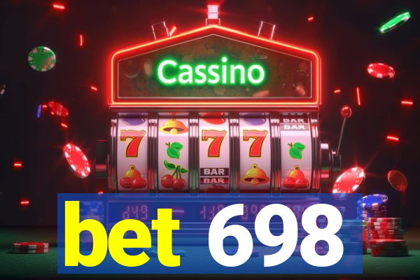bet 698