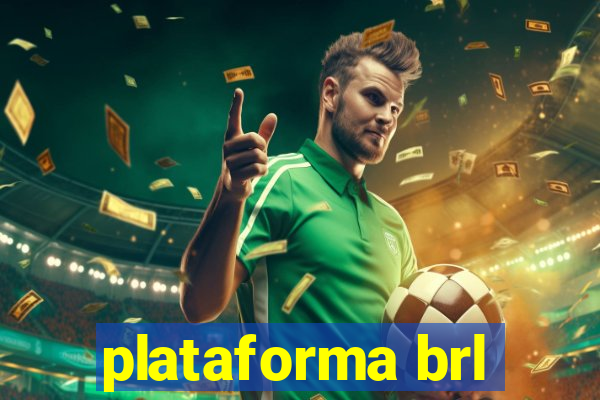 plataforma brl