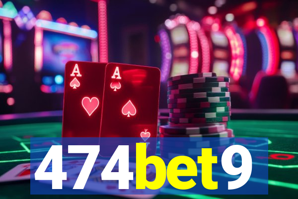 474bet9