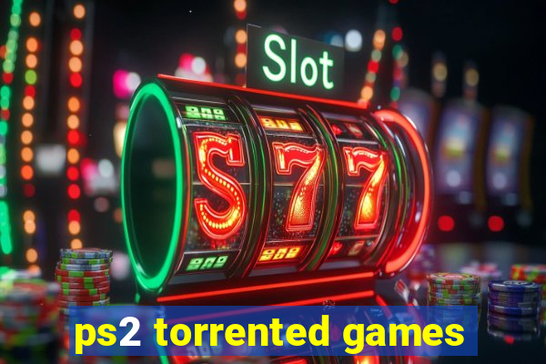 ps2 torrented games