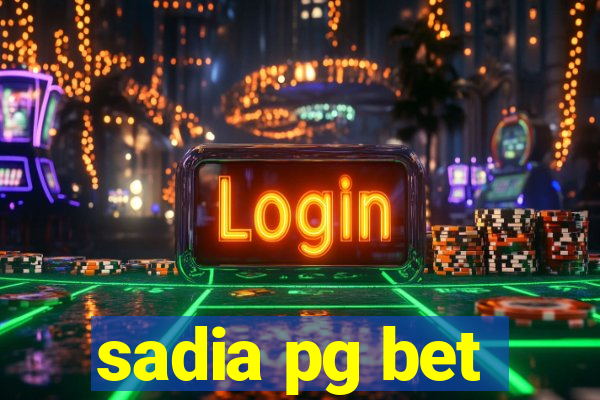 sadia pg bet