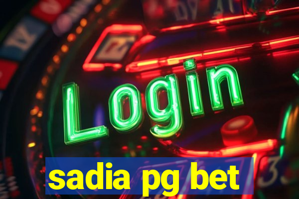 sadia pg bet