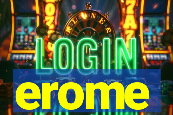 erome