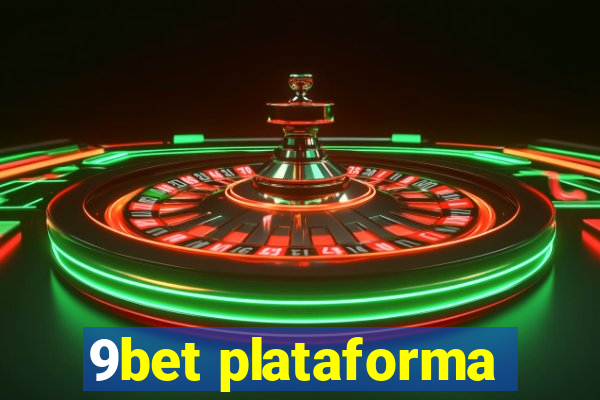 9bet plataforma