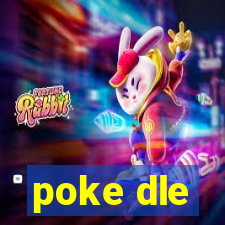 poke dle
