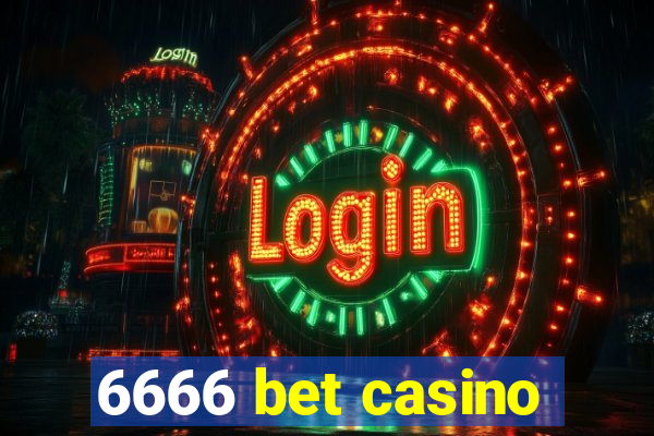 6666 bet casino