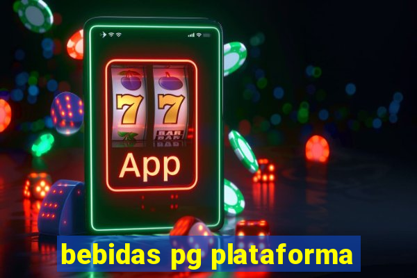 bebidas pg plataforma
