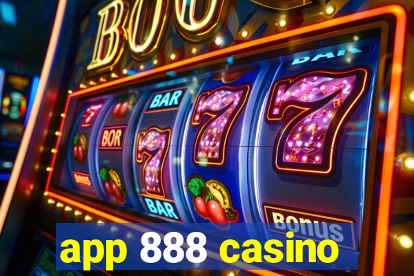 app 888 casino