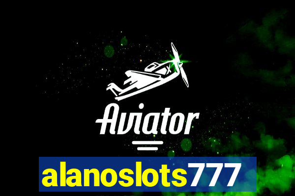 alanoslots777