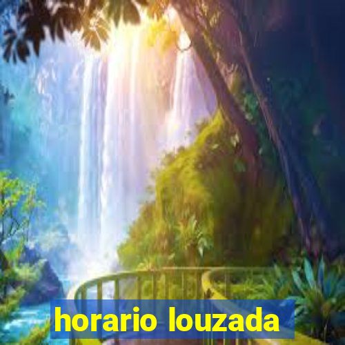 horario louzada